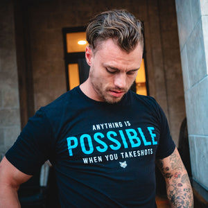 Men's Soft Cotton Anything Is Possible When You TakeShots T-Shirt